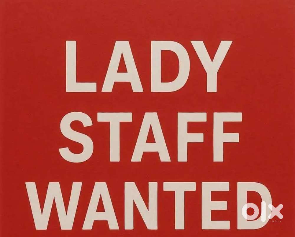 Need a female staff for bakery and juice