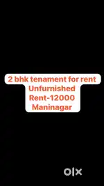 2 BHK tenament for rent in Maninagar near dakshini society
