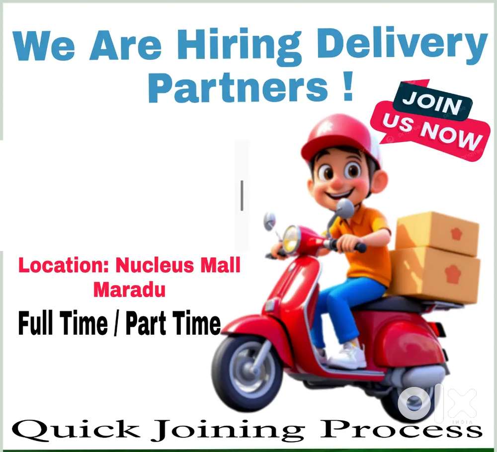 DELIVERY PARTNERS JOB VACANCY AVAILABLE IN MARADU