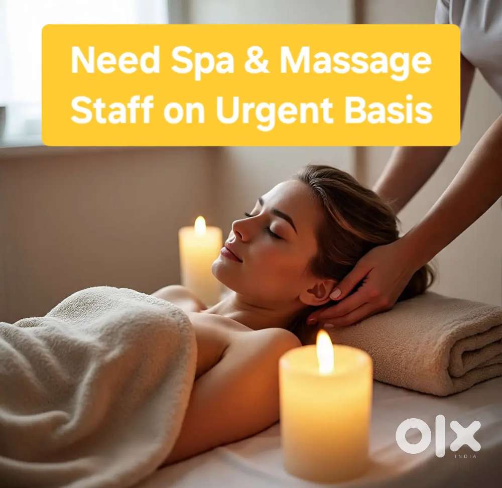 Urgent Requirement Of Spa & Massage Staff