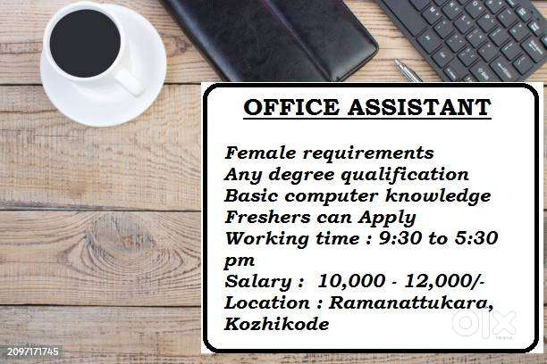 OFFICE ASSISTANT - RAMANATTUKARA