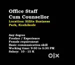 Office Staff Cum Counsellor - Hilite Business Park