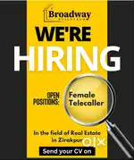 Female Telecaller for Real Estate Company Location: Zirakpur