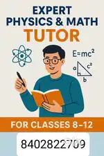 Expert Physics & Science ,Math Tutor for Classes 8–12