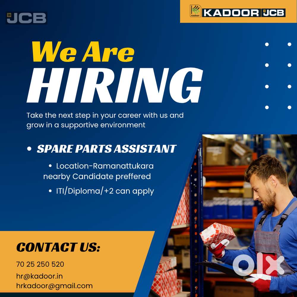 HIRING PARTS ASSISTANT & SERVICE ENGINEER
