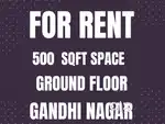 500 Sqft space for rent in Gandhi Nagar