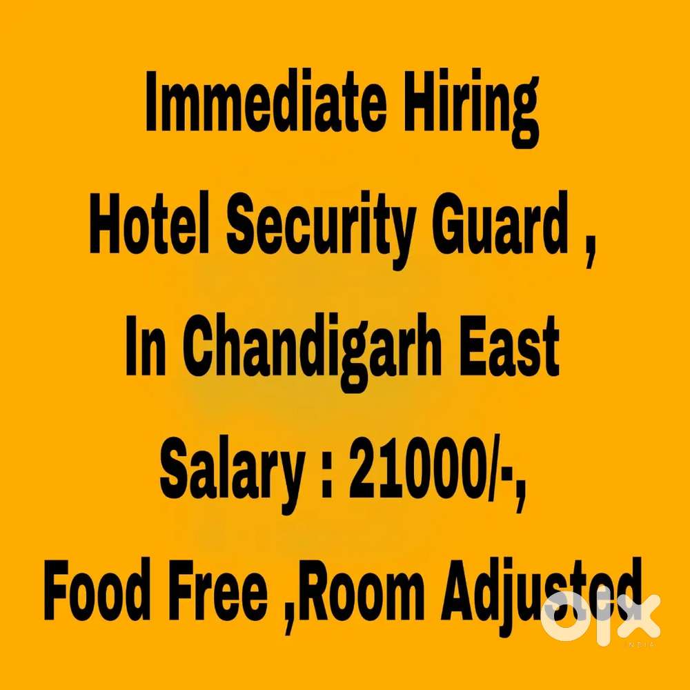 Hotel Security Guard, Food Facility, Room, Urgent Hiring