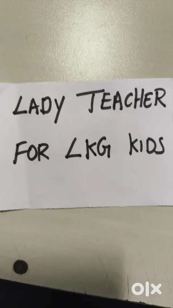 Wanted lady teacher for home tuition for lkg kids