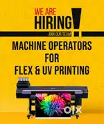 Machine Operators For Flex & UV Printing