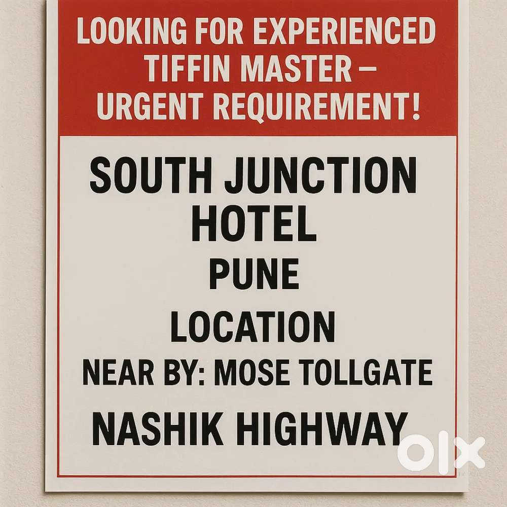 Looking for Experienced Tiffin Master – Urgent Requirement!