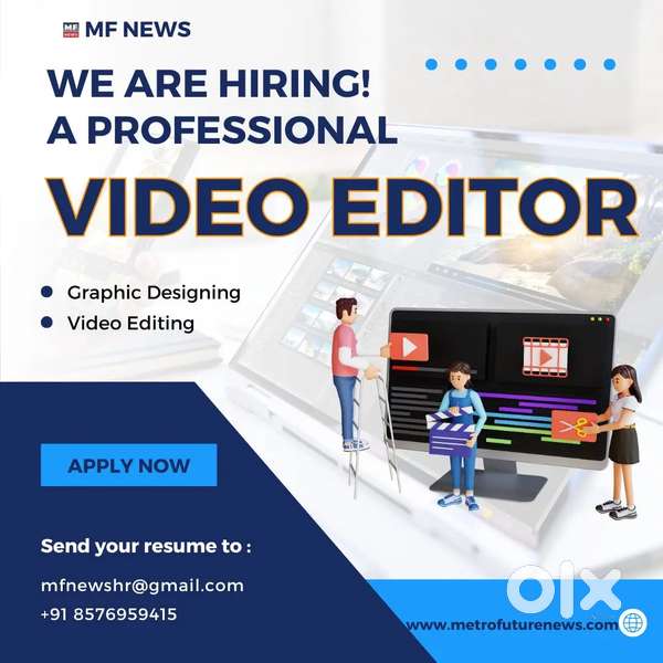 Editor
(Graphic Designing + Video Editing Skills Requi