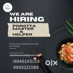Wanted porotta master cum helper
