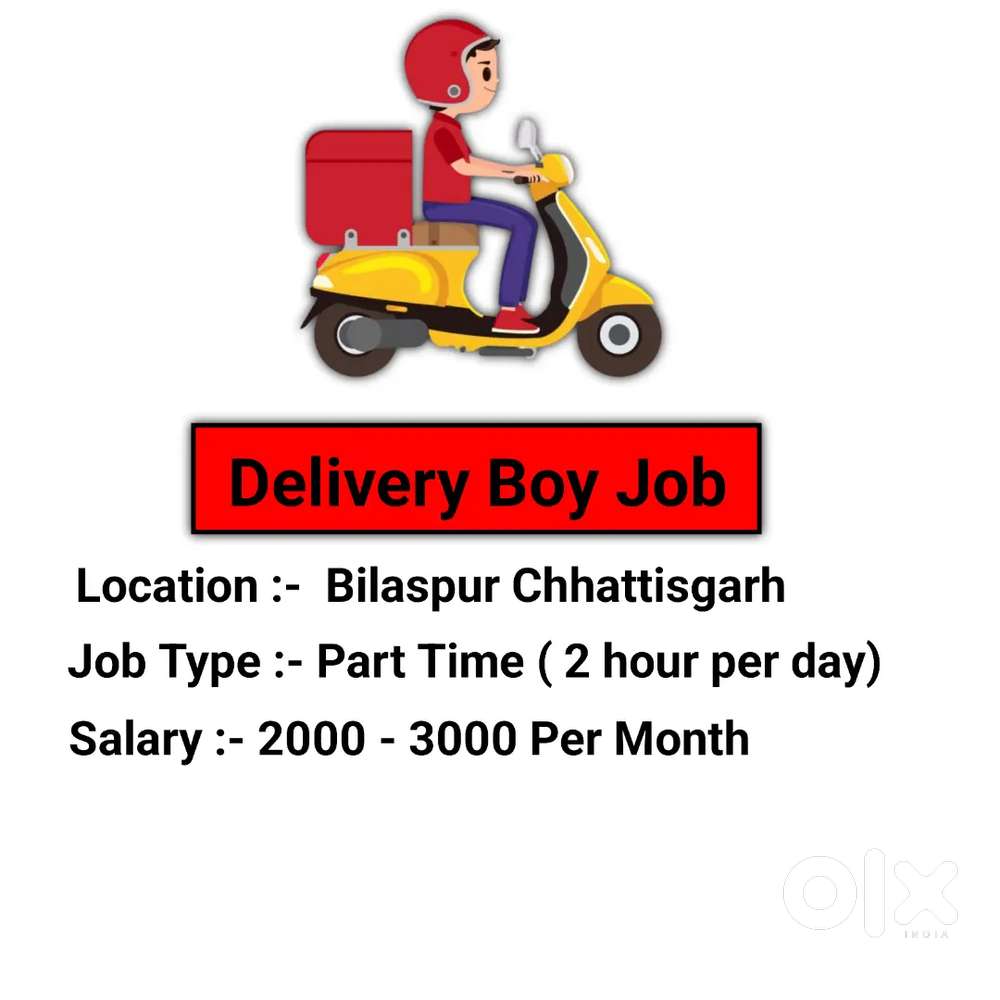 Delevery boy job (1hr morning and 1hr evening work per day)in Bilaspur