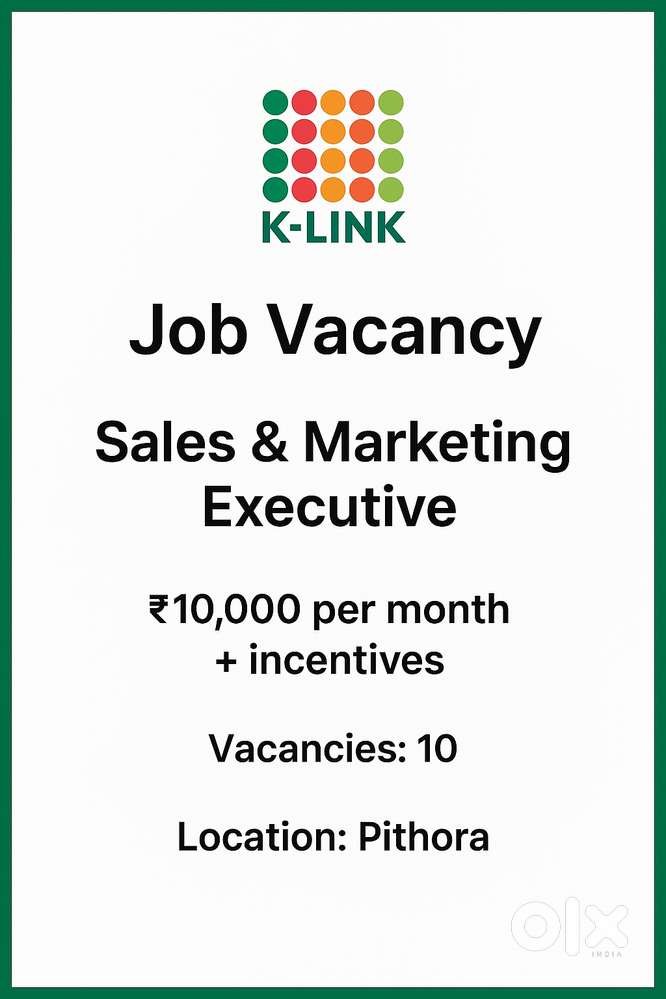 “Sales & Marketing Executive – K-Link India (Pithora)”