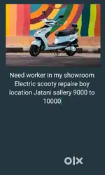 Need Electric scooty repaire boy