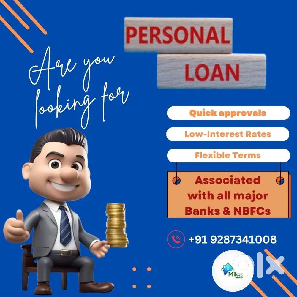 AVAILABLE IN PERSONAL LOAN'S AND HOME LOANS