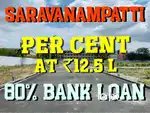 SARAVANAMPATTI DTCP APPROVED SITE SALES PER CENT 12.50lakh