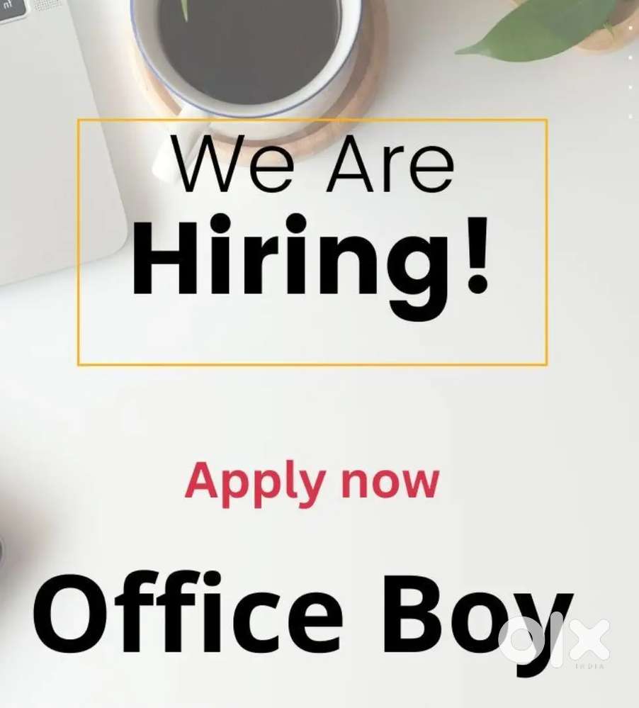 Peon /Office Boy Required