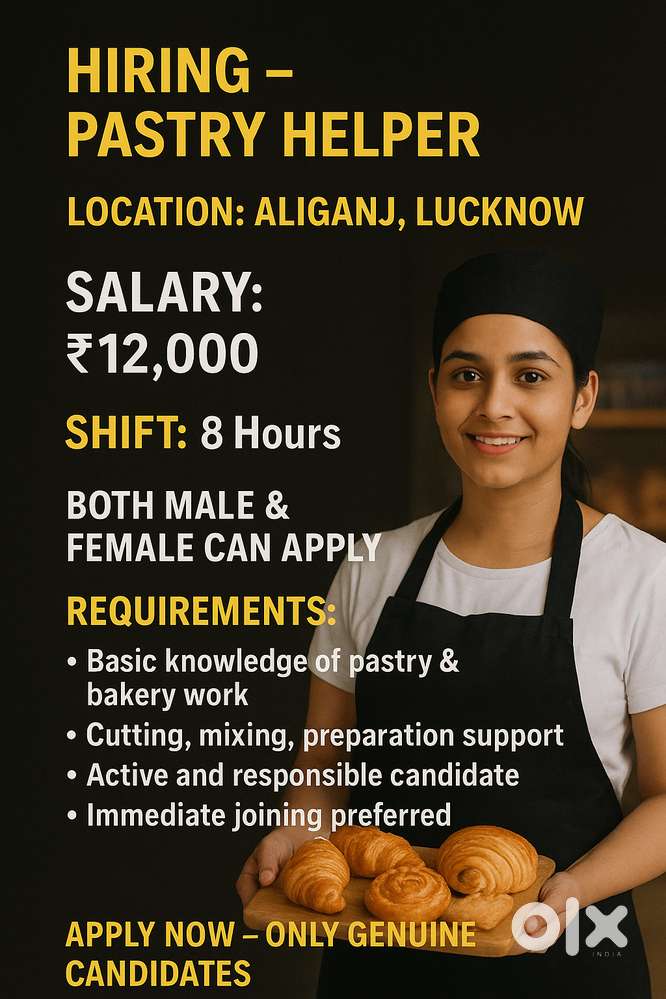 Bakery Helper Required  Salary: ₹12,000 – ₹13,000 ️