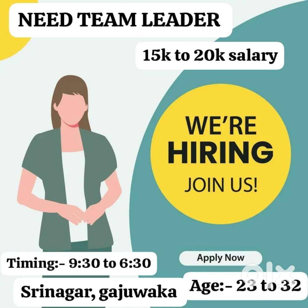 WE ARE LOOKING FOR @FEMALE FOR TEAM LEADER