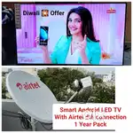 SMART ANDROID LED TV ! WITH AIRTEL DTH CONNECTION 1 YEAR PLAN !