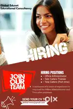 Office Administrator,  Tele Callers Trainee,  Tele Callers (Part time)