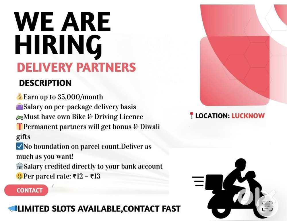 बाइक के साथ पार्सल डिलीवरी के लिए डिलीवरी बॉय की आवश्यकता है।