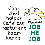 Cook, chefs and helpers for resturent and cafe