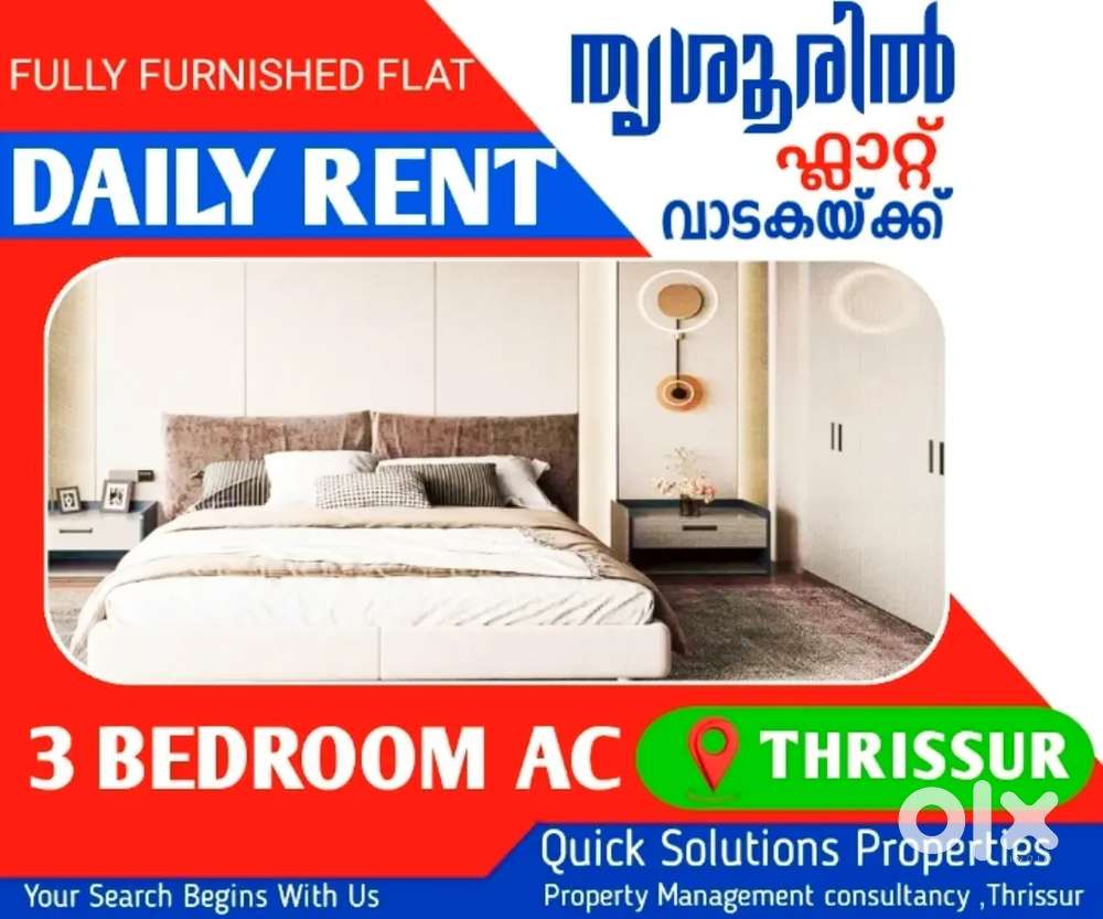 DAIL RENT  3 BHK  FULLY FURNISHED FLAT  NEAR PUTHANPALLY