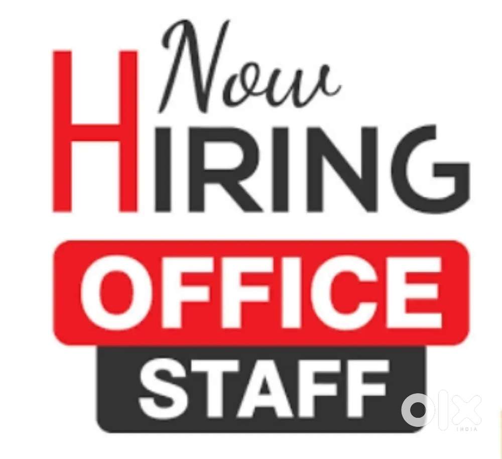 Office Staff Needed