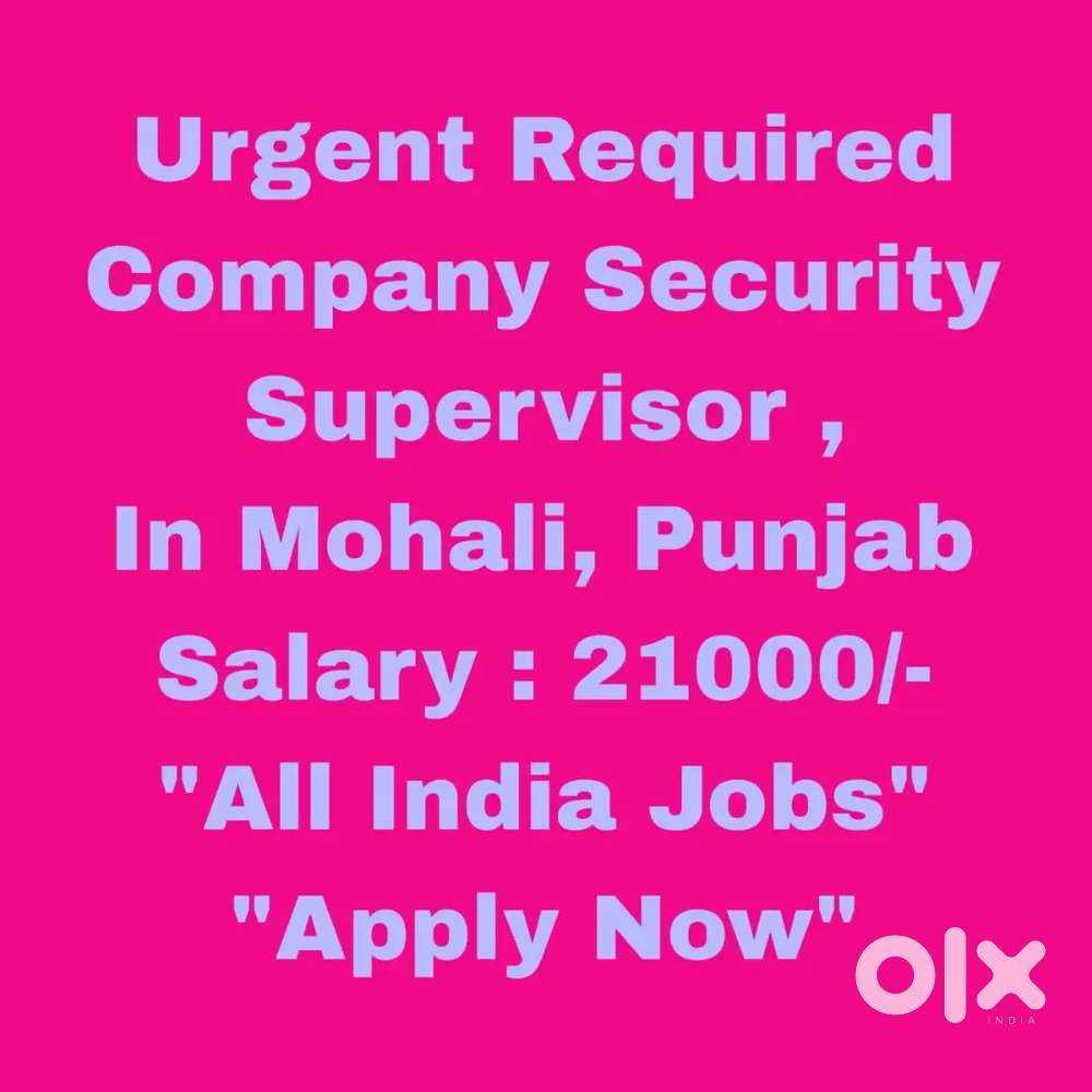 Security Supervisor Job immediate joining