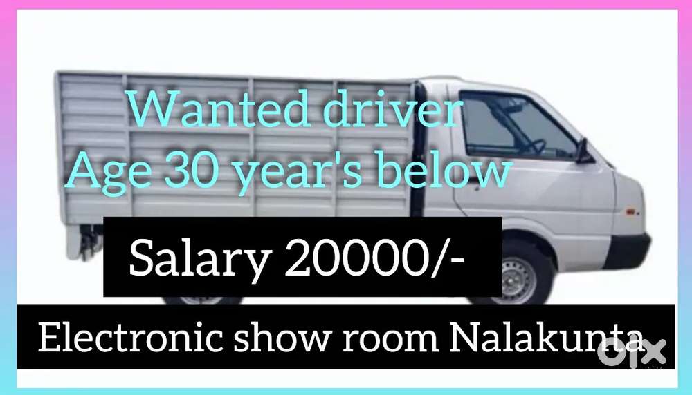 Wanted experience Driver at Nalakunta for Dost vehicle