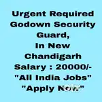 Godown Security Guard Job New Chandigarh -  All India