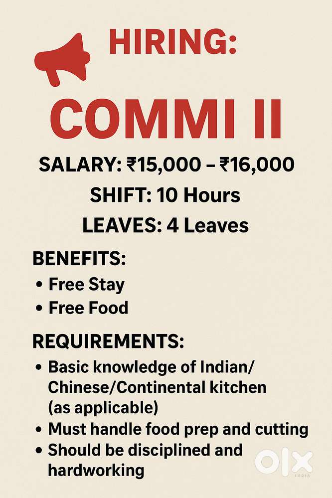 Hiring: Commi II  Salary: ₹15,000 – ₹16,000