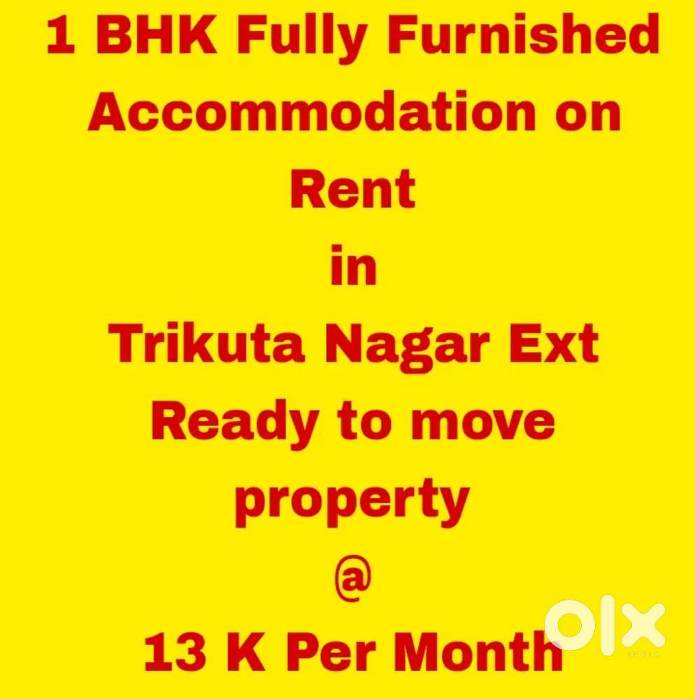 1 BHK Fully Furnished Accommodation on Rent in Trikuta Nagar Ext
