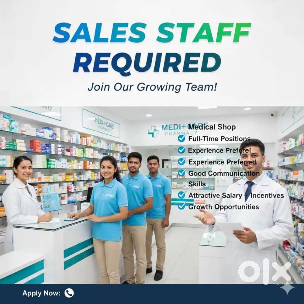 Sales staff required for medical shop near Kaimanam