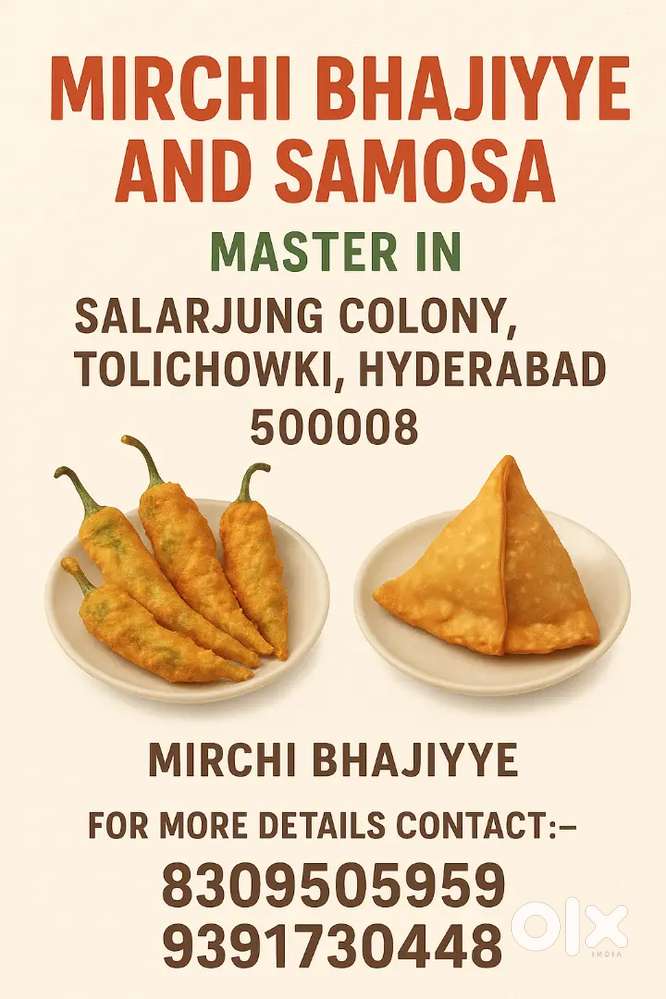 Wanted mirchi bhajiye and samosa master
