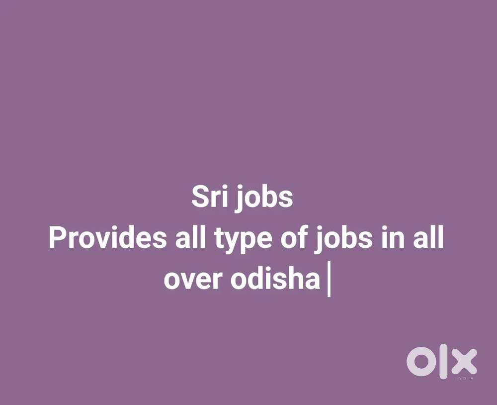 All types of jobs available in all over odisha