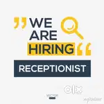 wanted reception person or manager