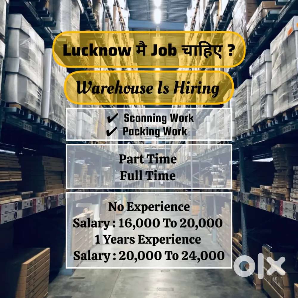 SCANING / PACKING / HELPER / JOB WAREHOUSE IN LUCKNOW LOCATION