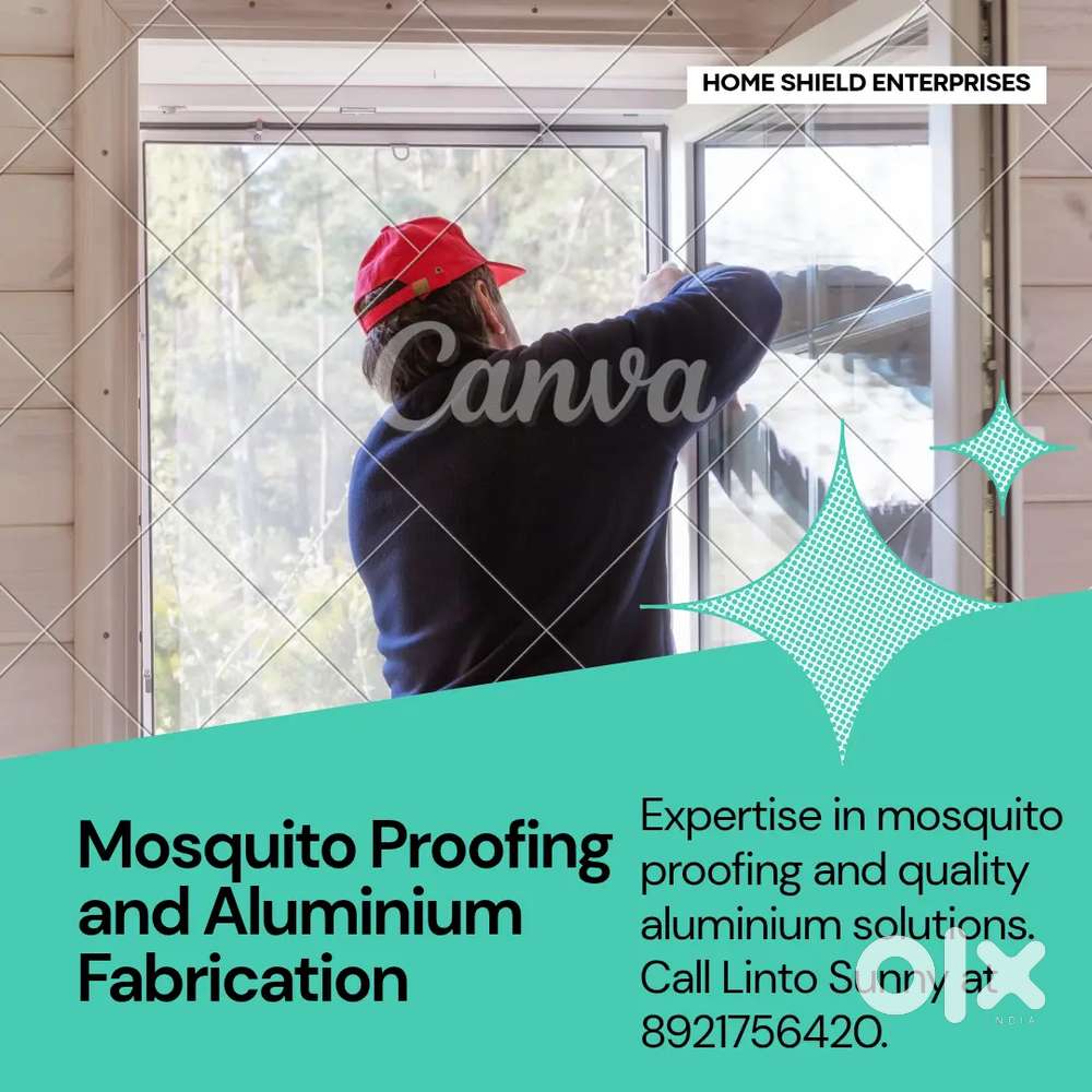 Mosquito proofing and aluminium fabrication work's