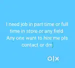 Iwant job in part time or full time