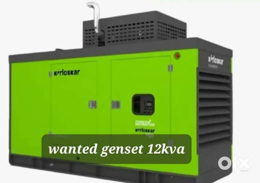 Wanted 10 or 15 kva generator Wanted