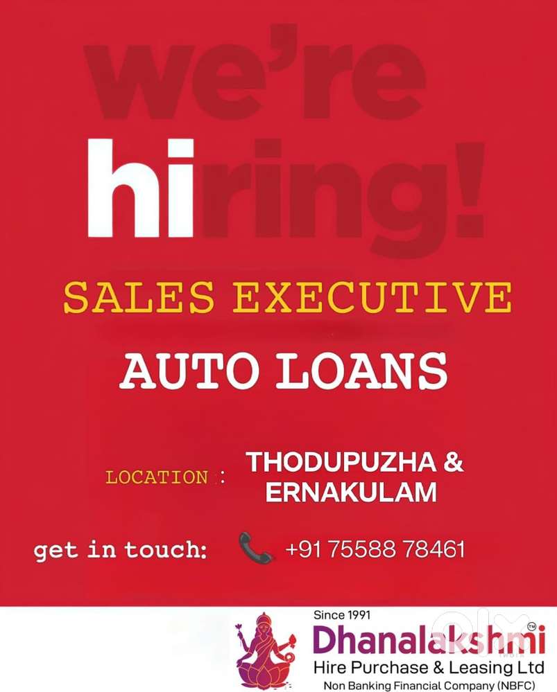 We are hiring Sales Executive for auto loans