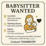 BABY SITTER WANTED in advocates colony, hanamkonda