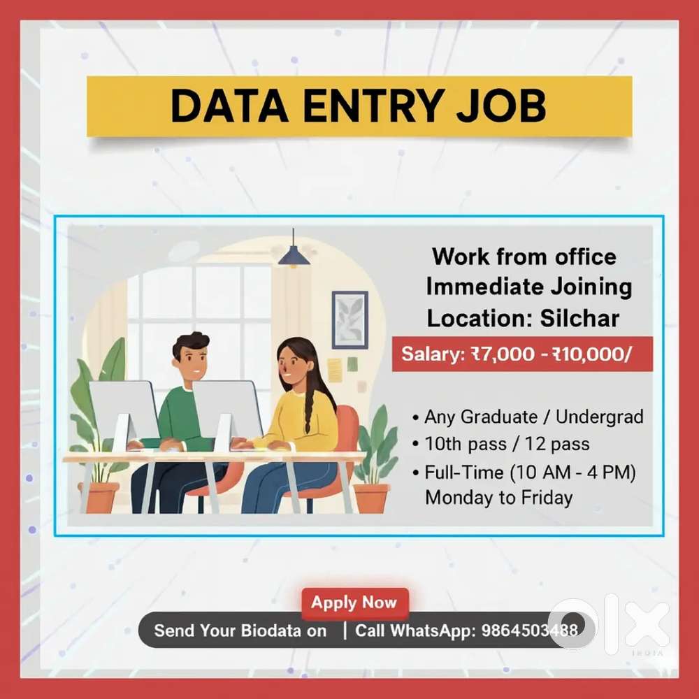 Office Job in Silchar  Data Entry  10th/12th Pass Can Apply ₹7k–10k