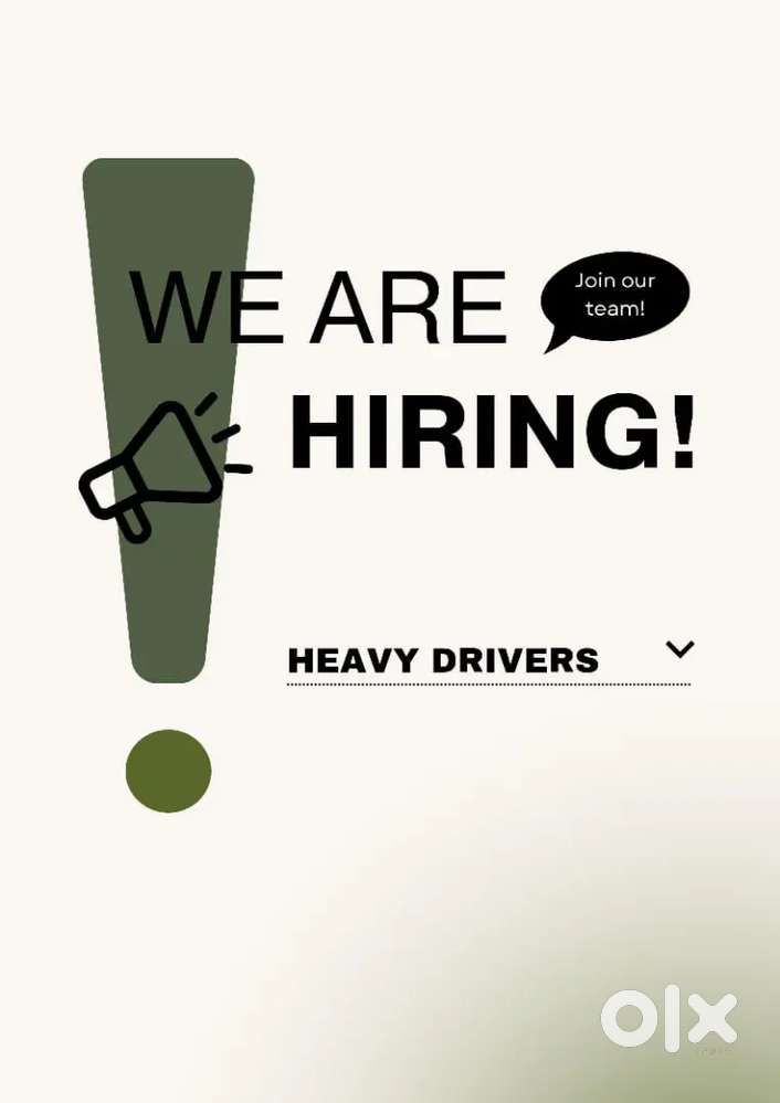 Hiring - Heavy Drivers