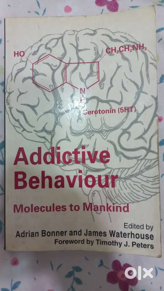 Addictive Behaviors - Molecules to Mankind
