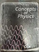 Concepts of Physics ( H C Verma)