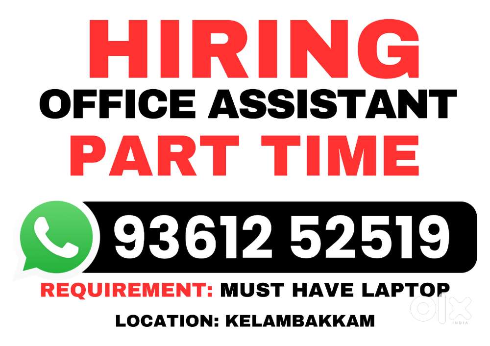 OFFICE ASSISTANT - PART TIME KELAMBAKKAM